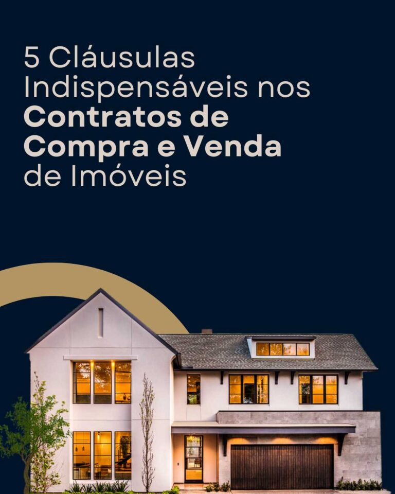 5 Cláusulas Indispensáveis nos Contratos de Compra e Venda de Imóveis