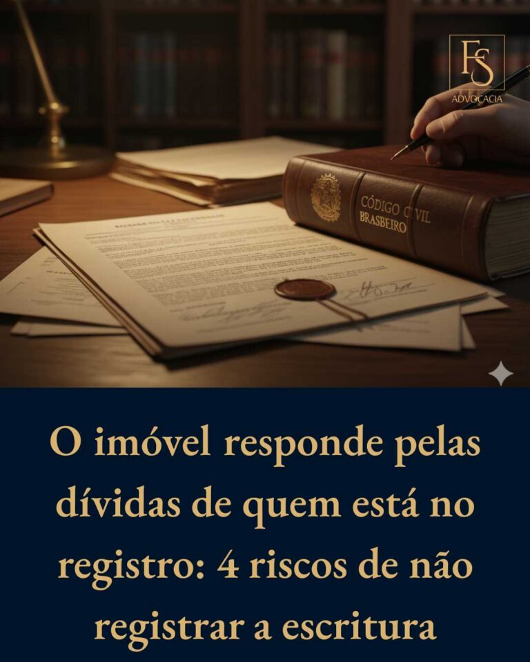 O imóvel responde pelas dívidas de quem está no registro: 4 riscos de não registrar a escritura